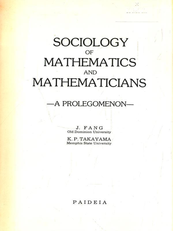Sociology of mathematics and mathematicians