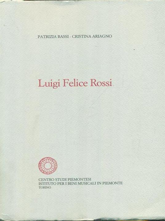 Luigi Felice Rossi - Patrizia Bassi - copertina