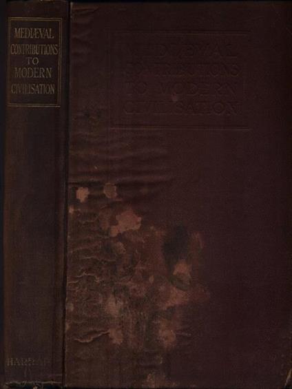   Mediaeval contributions to modern civilisation - copertina