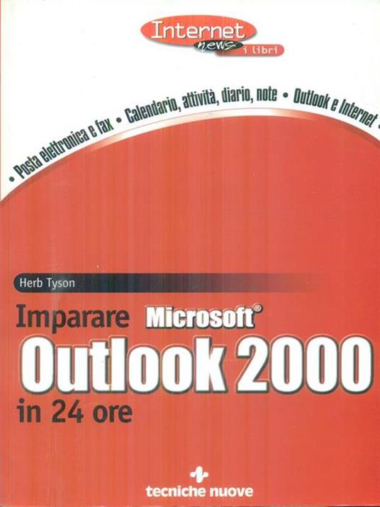 Imparare Microsoft Outlook 2000 in 24 ore - Herb Tyson - copertina
