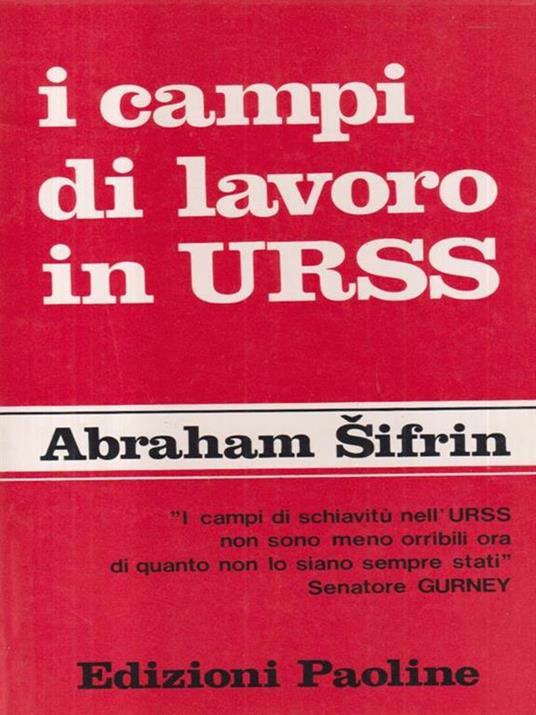 I campi di lavoro in Urss - Abraham Sifrin - copertina