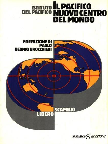   Istituto del Pacifico. Il pacifico nuovo centro del mondo -   - copertina