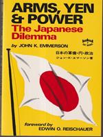   Arms, yen and power. The japanese dilemma
