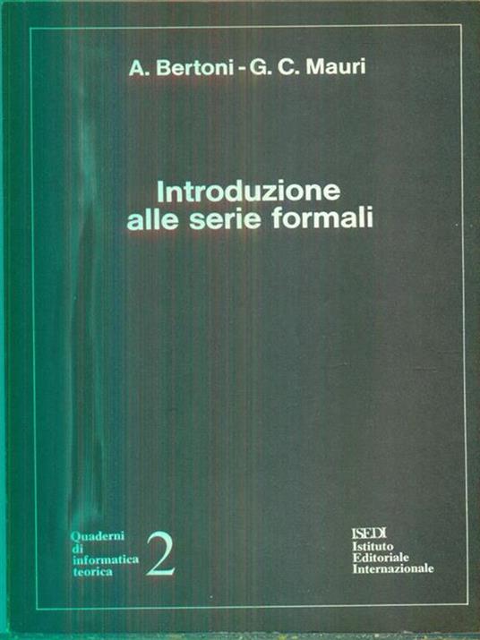 Introduzione alle serie formali - A. Bertoni - copertina