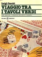Viaggio tra i tavoli verdi