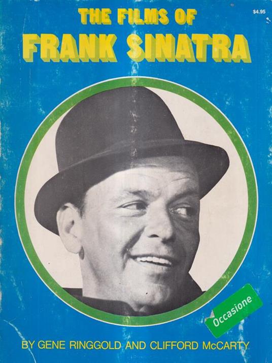 The films of Frank Sinatra - Gene Ringgold - 2