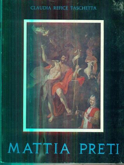 Mattia Preti - Claudia Refice - copertina