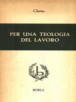 Per una teologia del lavoro