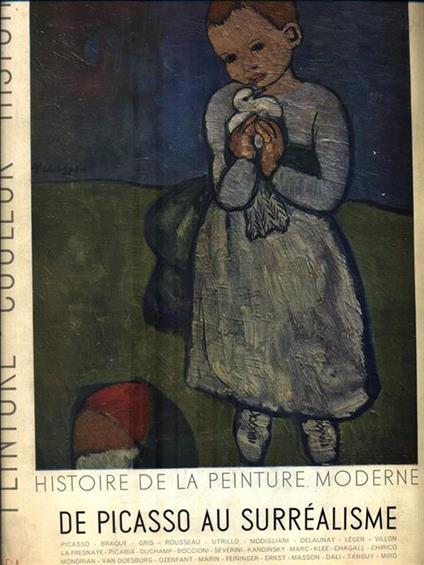   Histoire de la Peinture Moderne. De Picasso au Surrealism -   - copertina