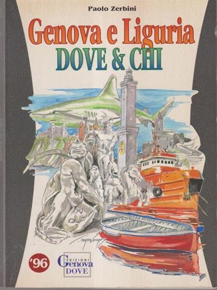 Genova e Liguria. Dove e chi '96 - Paolo Zerbini - copertina