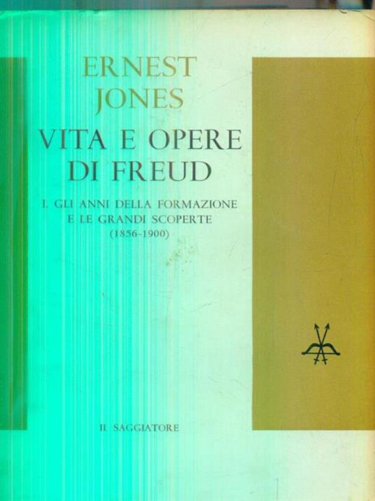   Vita e opere di Freud. 3 vv - Ernest Jones - copertina