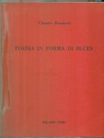   Poesia in forma di Blues