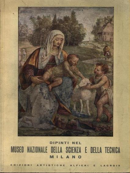   Dipinti del Museo Nazionale della Scienza e della Tecnica - Angela Ottino Della Chiesa - copertina