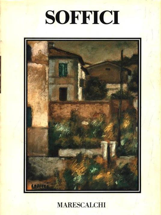 Ardengo Soffici (1879-1964) giornate di pittura - Luigi Cavallo - copertina