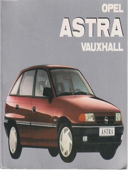   Opel Astra Vauxhall - Jan P. Norbye - copertina