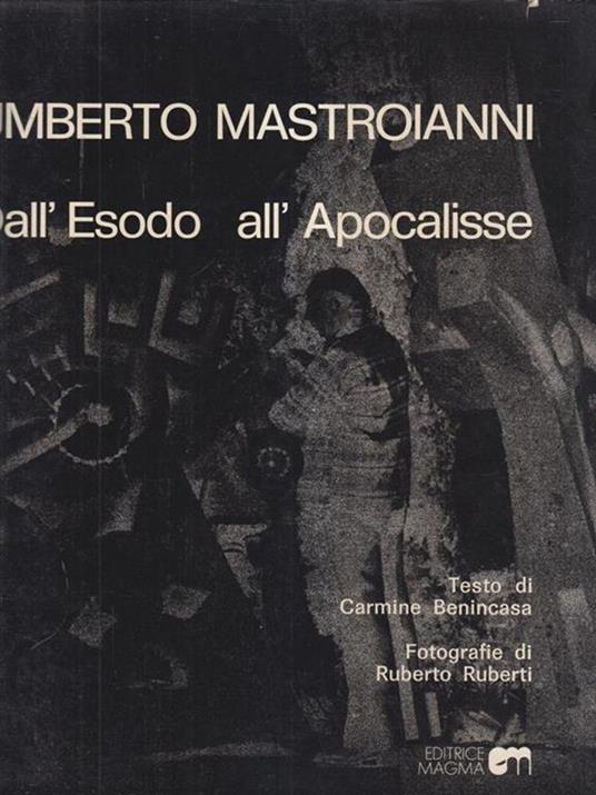 Umberto Mastroianni Dall'esodo all'apocalisse - Carmine Benincasa - copertina