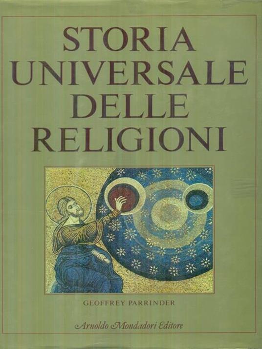 Storia Universale delle Religioni - Geoffrey Parrinder - copertina