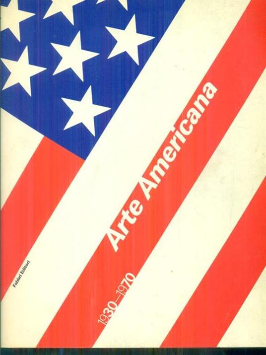 Arte Americana 1930-1970 - copertina