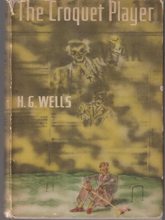 The croquet player - Herbert G. Wells - copertina