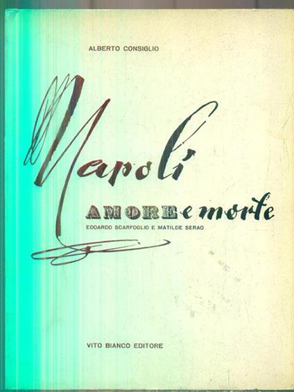   Napoli amore e morte - Alberto Consiglio - copertina