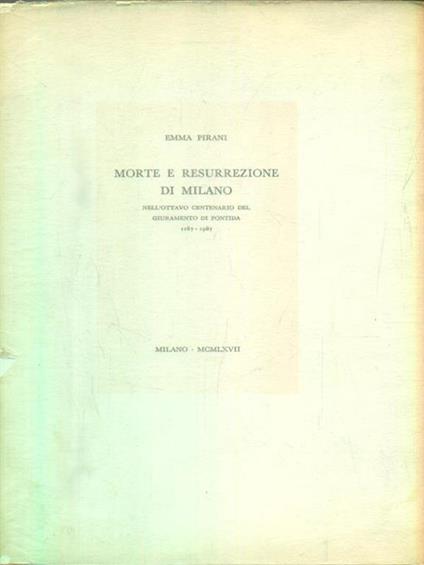   Morte e resurrezione di Milano - Emma Pirani - copertina