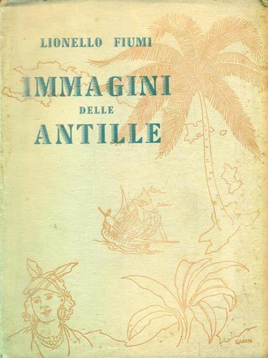   Immagini delle antille - Lionello Fiumi - copertina