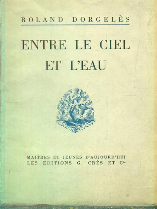 Entre le ciel et l'eau - Roland Dorgeles - copertina