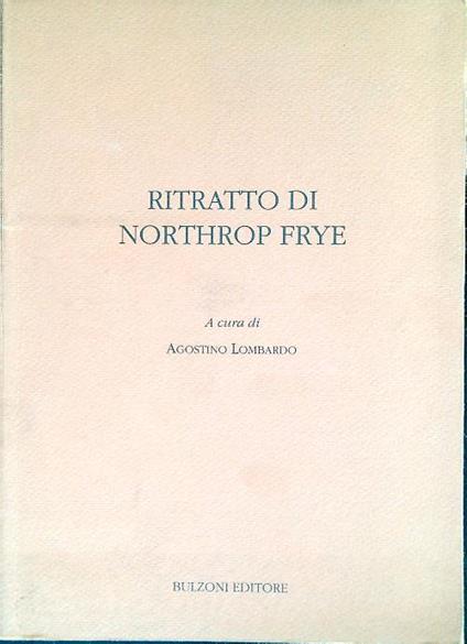   Ritratto di Northrop Frye - Agostino Lombardo - copertina