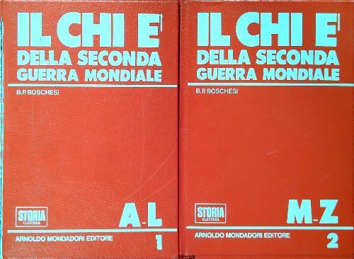 Il chi è della Seconda Guerra Mondiale 2vv