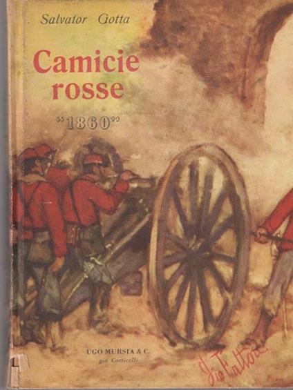   Camicie rosse 1860 - Salvator Gotta - copertina