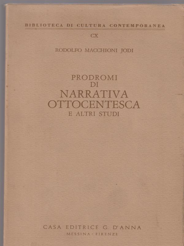   Prodromi di narrativa ottocentesca e altri studi