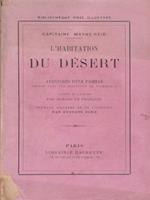 L' habitation du desert