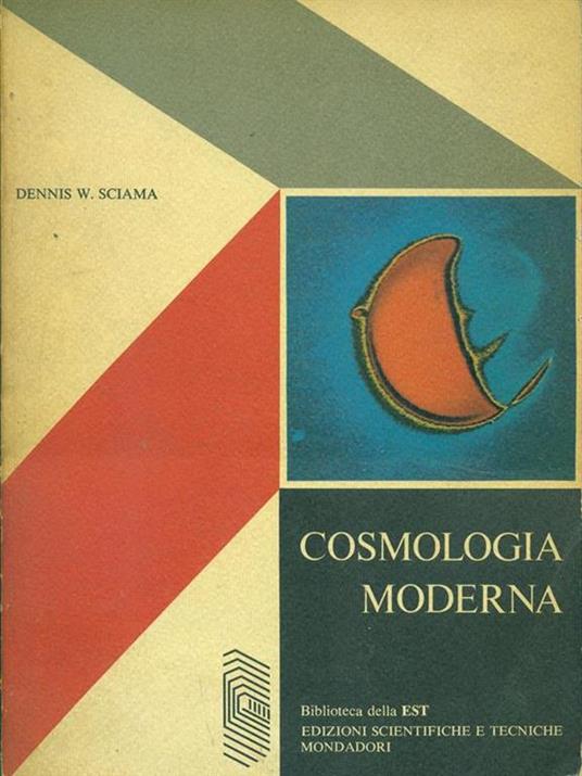   Cosmologia moderna - Dennis W. Sciama - copertina