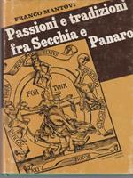   Passioni e tradizioni fra Secchia e Panaro