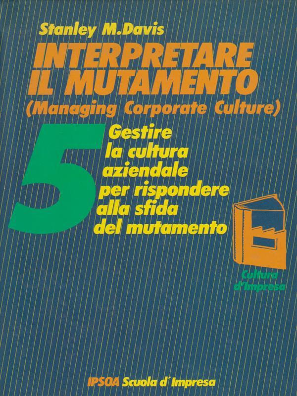 Interpretare il mutamento 5