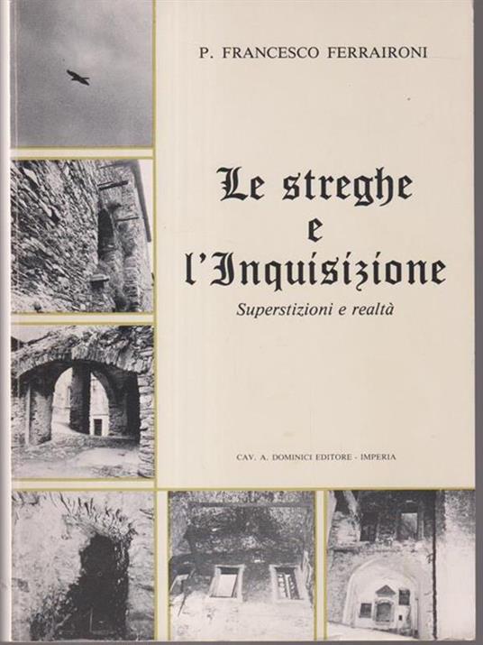 Le streghe e l'inquisizione - P. Francesco Ferraironi - copertina