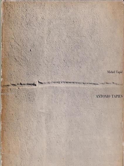   Antonio Tapies - Michel Tapié - copertina