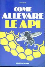   Come allevare le api