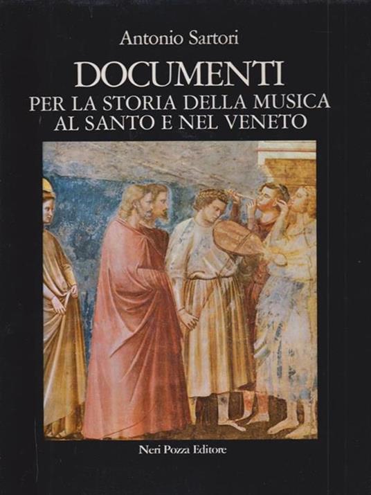   Documenti per la storia della musica al santo e nel Veneto - Antonio Sartori - copertina