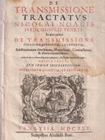 De transmissione tractatus Nicolai Noalis ... In quo agitur de transmissione
