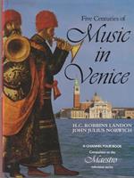   Five centuries of Music in Venice