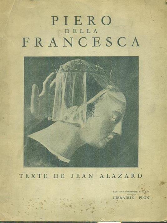Piero della Francesca - Jean Alazard - copertina