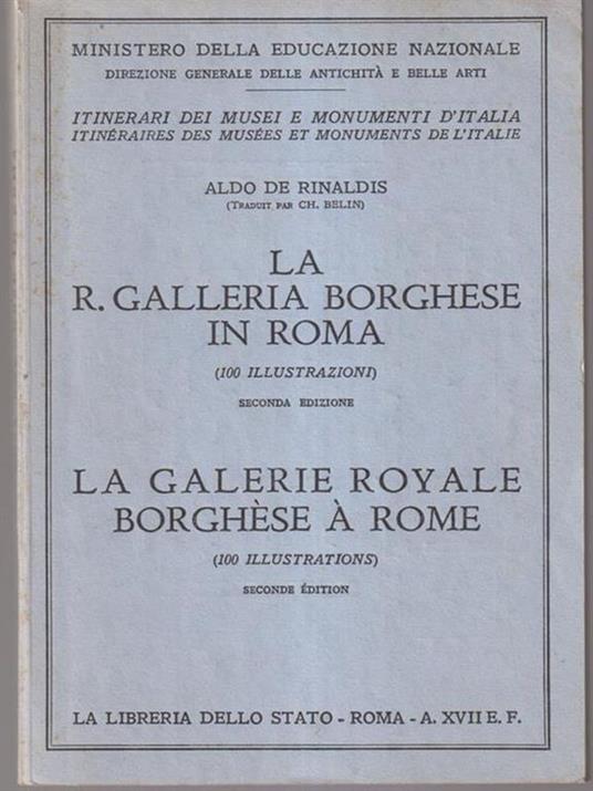 La r. Galleria Borghese in Roma (italiano e francese) - Aldo De Rinaldis - copertina