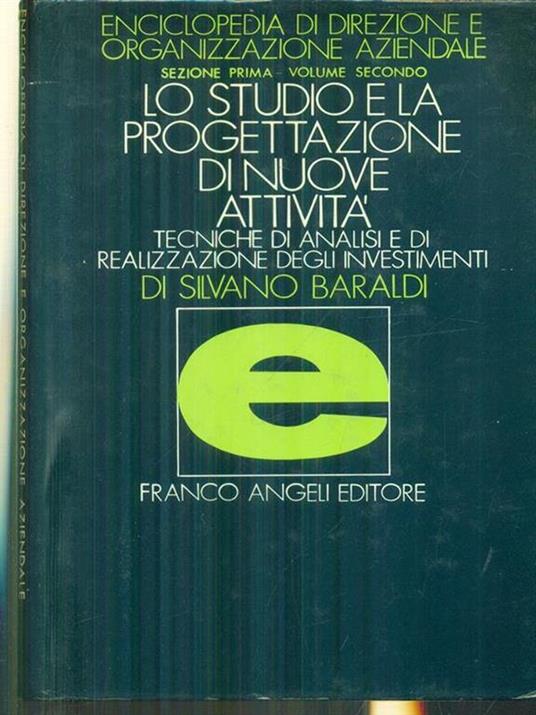 Lo studio e la progettazione di nuove attivita' - Silvano Baraldi - copertina
