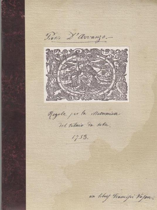   Regole per la meccanica del telaio da seta 1753 - Pietro D'Avanzo - copertina