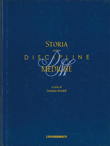 Storia delle discipline mediche - Damiano Rondelli - copertina