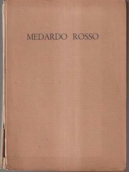   Medardo Rosso - Nino Barbantini - copertina