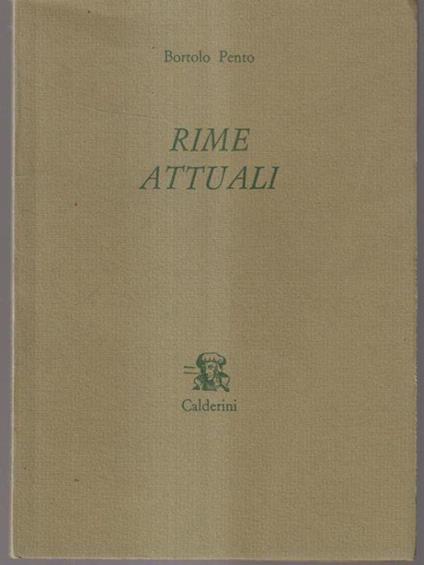 Rime attuali - Bortolo Pento - copertina