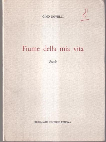   Fiume della mia vita - Gino Novello - copertina