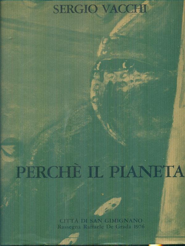 Perche' il pianeta
